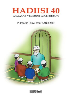 cover image of Hadıısı 40 Ez'abaana N'emboozı Ezıgenderako